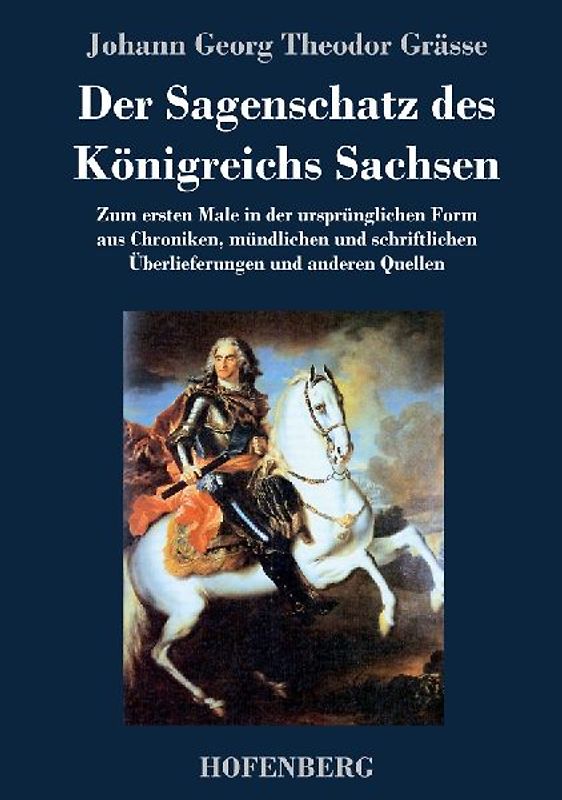 Der Sagenschatz des Königreichs Sachsen