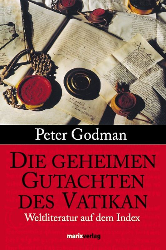 Die geheimen Gutachten des Vatikan