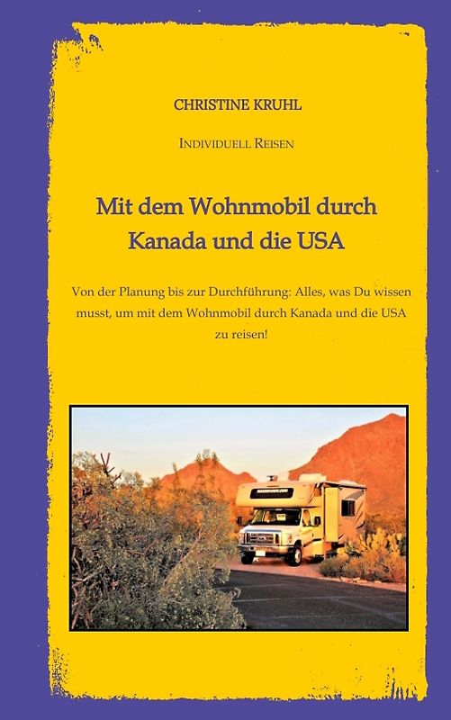 Mit dem Wohnmobil durch Kanada und die USA