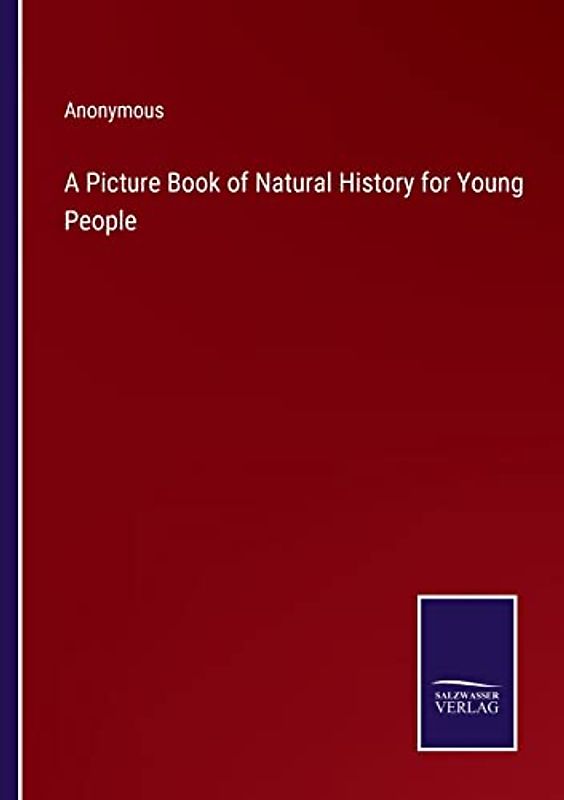 A Picture Book of Natural History for Young People
