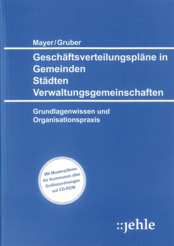 Geschäftsverteilungspläne in Gemeinden, Städten, Verwaltungsgemeinschaften