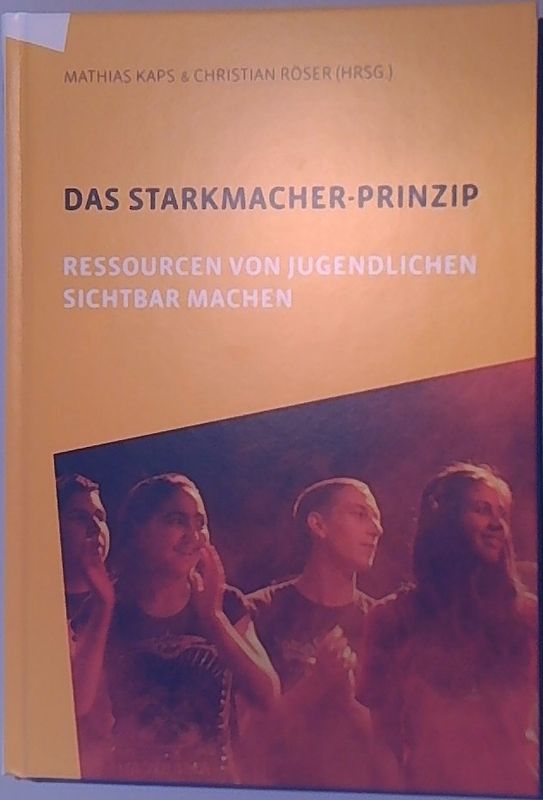 Das Starkmacher-Prinzip