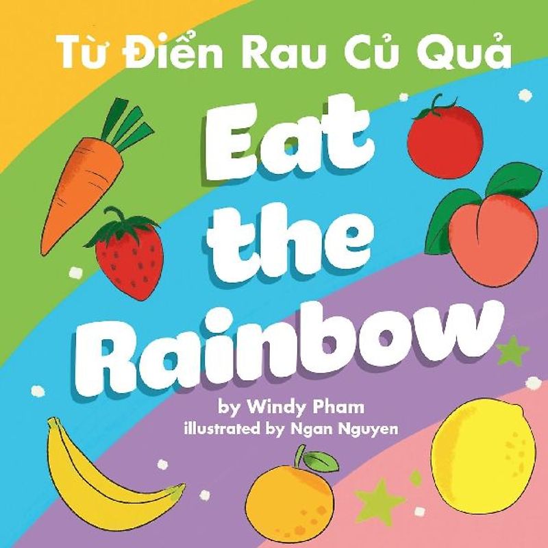 Eat the Rainbow - T¿ ¿i¿n Rau C¿ Qu¿
