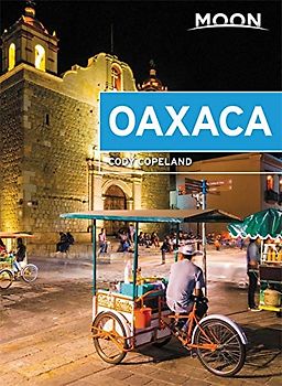 Moon Oaxaca (Travel Guide)