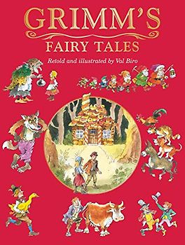 Grimm's Fairy Tales - Val Biro