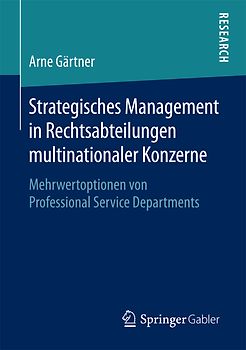 Strategisches Management in Rechtsabteilungen multinationaler Konzerne