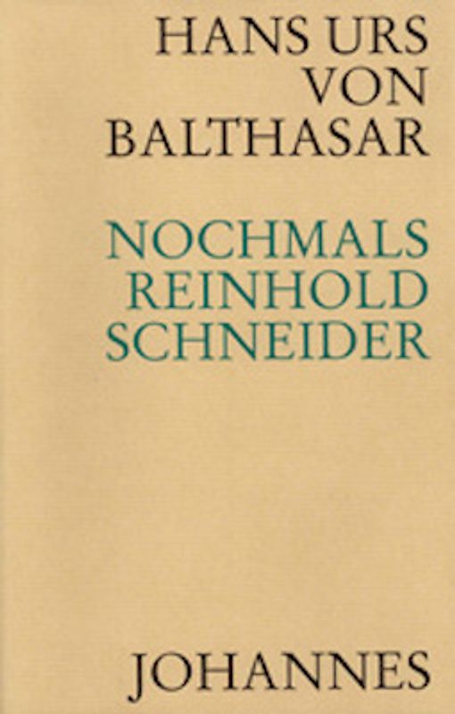 Nochmals - Reinhold Schneider