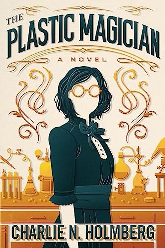 The Plastic Magician (A Paper Magician Novel, Band 4)