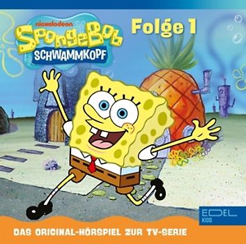 SpongeBob Schwammkopf: Folge 1 - Das Original-Hörspiel