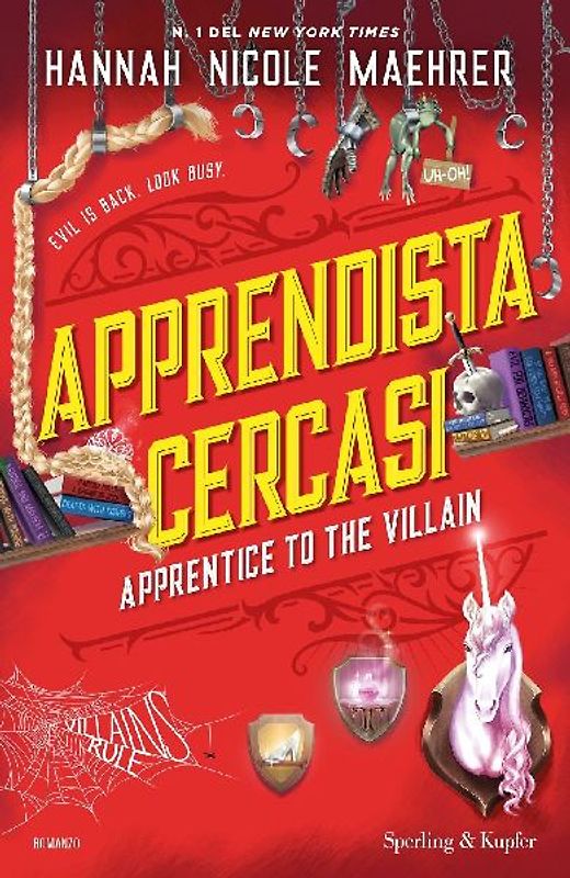 Apprendista cercasi. Apprentice to the villain
