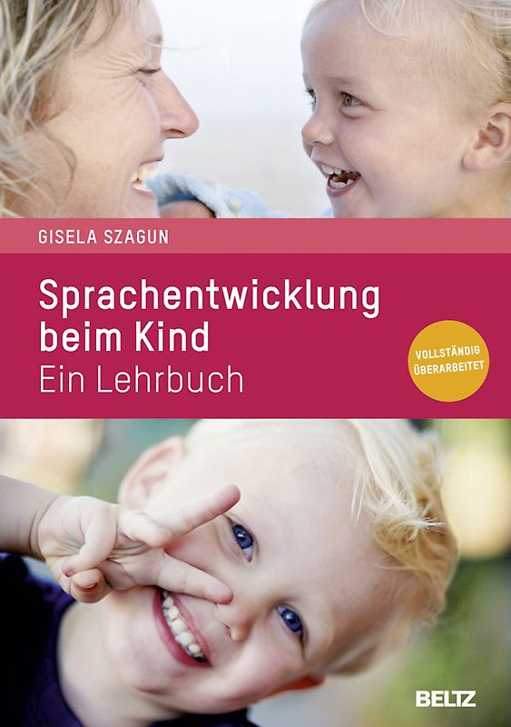 Sprachentwicklung beim Kind. Ein Lehrbuch