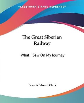The Great Siberian Railway