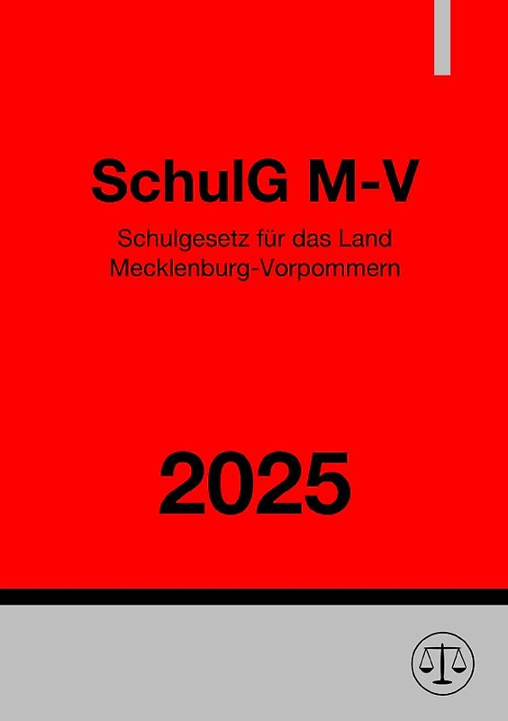 Schulgesetz Mecklenburg-Vorpommern - SchulG M-V 2025