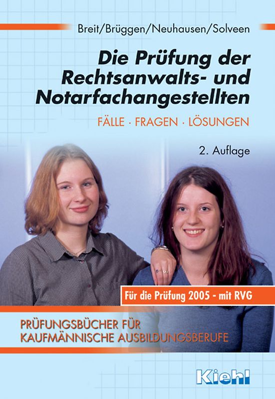 Die Prüfung der Rechtsanwalts- und Notarfachangestellten