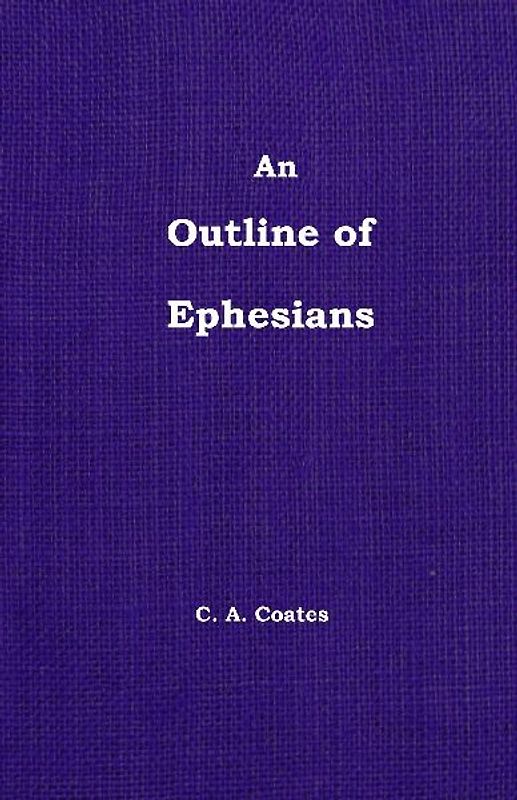 The Outline of Ephesians