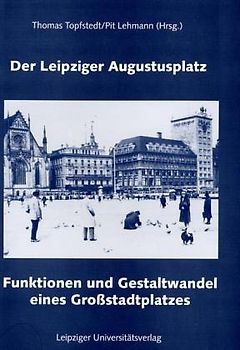 Der Leipziger Augustusplatz