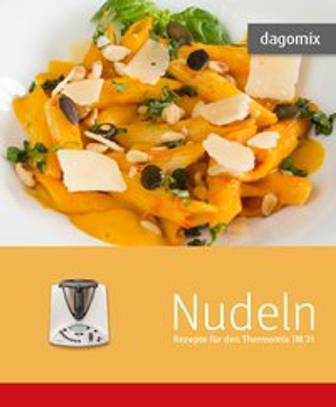 Nudeln Rezepte für den Thermomix TM5