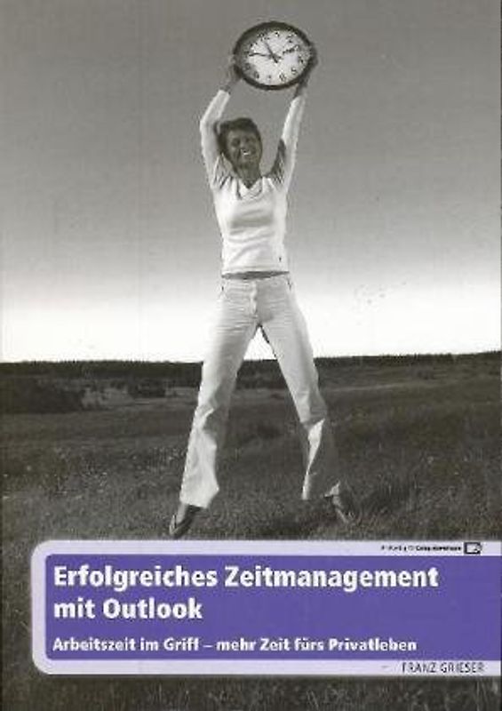 Erfolgreiches Zeitmanagement mit Outlook