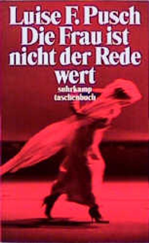 Die Frau ist nicht der Rede wert