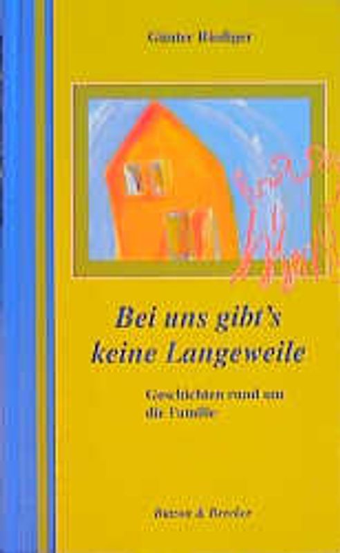 Bei uns gibt's keine Langeweile