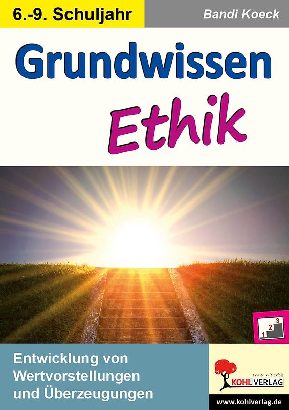 Grundwissen Ethik / Klasse 7-10