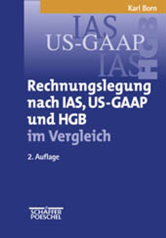 Rechnungslegung nach IAS, US-GAAP und HGB im Vergleich