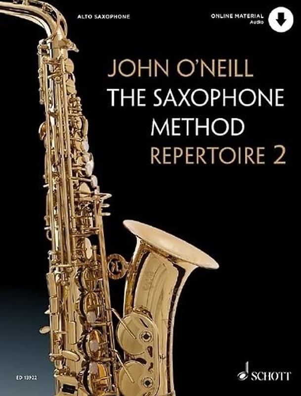 The Saxophone Method: Repertoire Book. Vol. 2. Alt-Saxophon. Ausgabe mit Online-Audiodatei.: Repertoire Book. alto saxophone.