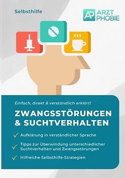 Selbsthilfe bei leichten Zwangsstörungen und Suchtverhalten