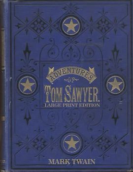 The Adventures of Tom Sawyer, Part 1: Large Print Edition