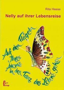Nelly auf ihrer Lebensreise