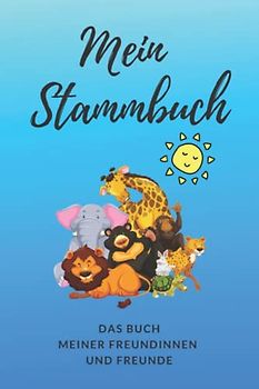 Mein Stammbuch: Das Buch meiner Freundinnen und Freunde | ein etwas anderes Freunde-Buch ("The APaion" - Blaue Serie, Band 3)