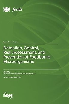 Detection, Control, Risk Assessment, and Prevention of Foodborne Microorganisms