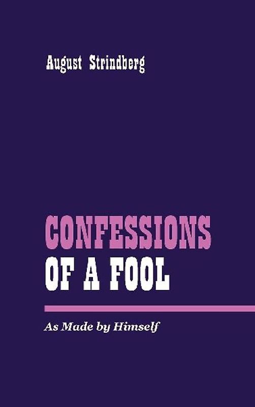 Confessions of a Fool