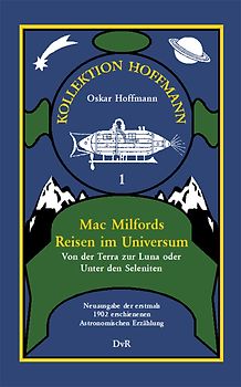 Mac Milfords Reisen im Universum