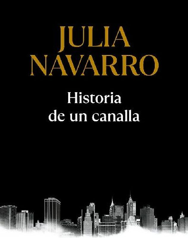 Historia de un canalla