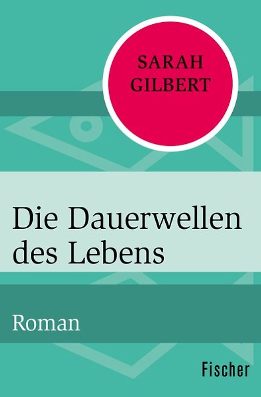 Die Dauerwellen des Lebens