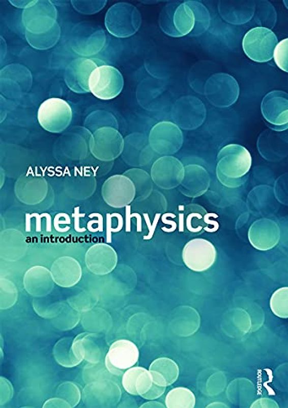 Metaphysics: An Introduction