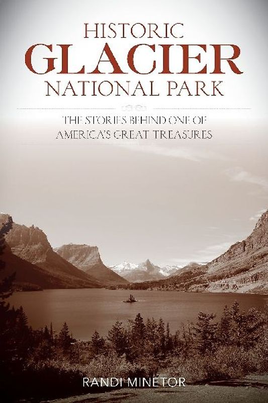 Historic Glacier National Park