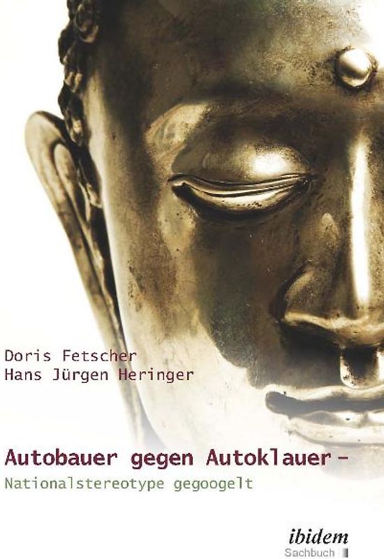 Autobauer gegen Autoklauer- Nationalstereotype gegoogelt