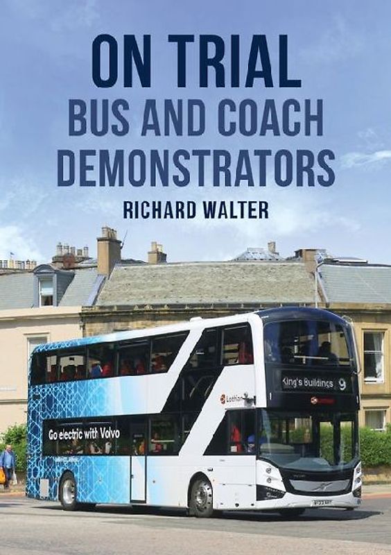 On Trial: Bus and Coach Demonstrators
