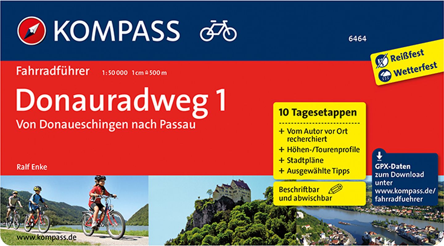 KOMPASS Fahrradführer Donauradweg 1, von Donaueschingen nach Passau