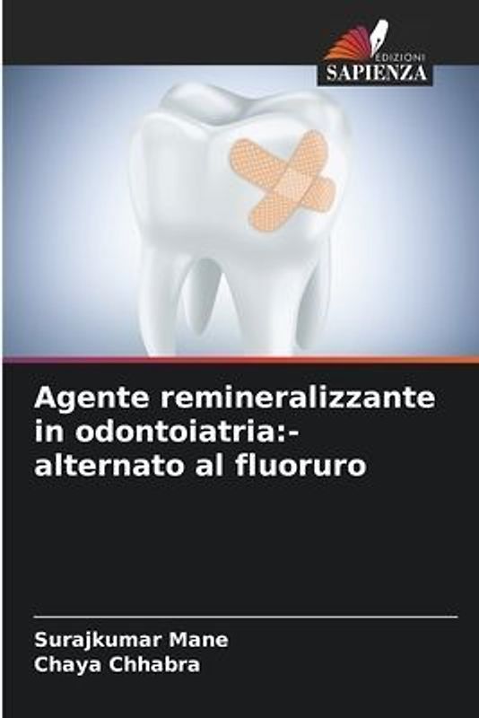 Agente remineralizzante in odontoiatria:-alternato al fluoruro