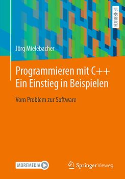 Programmieren mit C++ Ein Einstieg in Beispielen