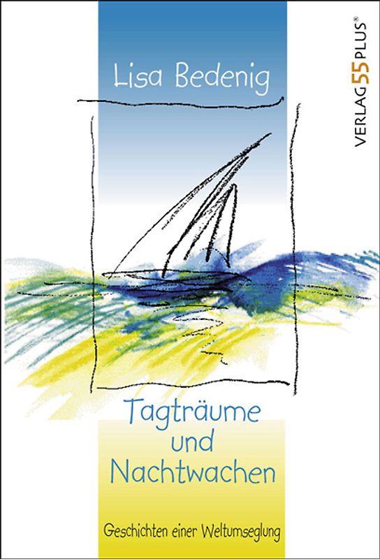 Tagträume und Nachtwachen