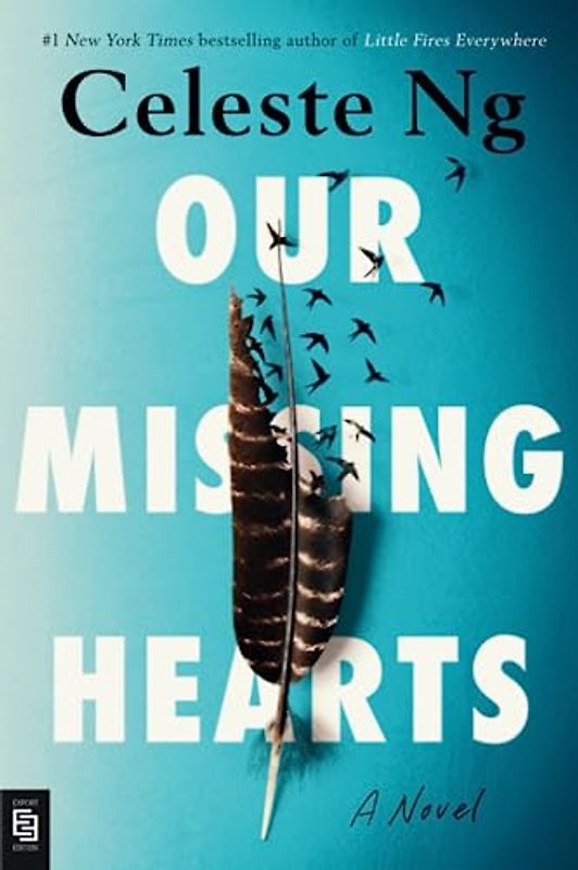 Our Missing Hearts: A Novel