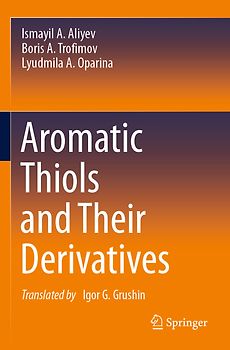 Aromatic Thiols and Their Derivatives