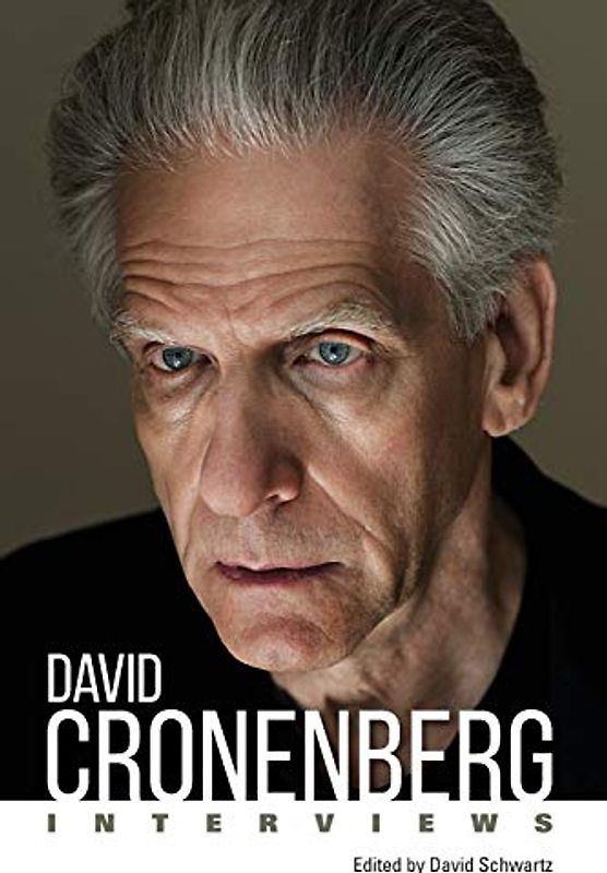 David Cronenberg: Interviews (Conversations with Filmmakers Series)