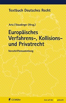 Europäisches Verfahrens-, Kollisions- und Privatrecht
