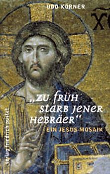 Zu früh starb jener Hebräer