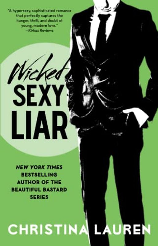 Wicked Sexy Liar (Wild Seasons, Band 4) - Lauren, Christina